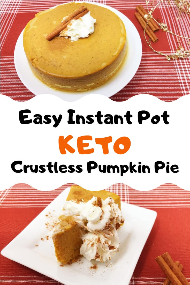 Easy Instant Pot Keto Crustless Pumpkin Pie