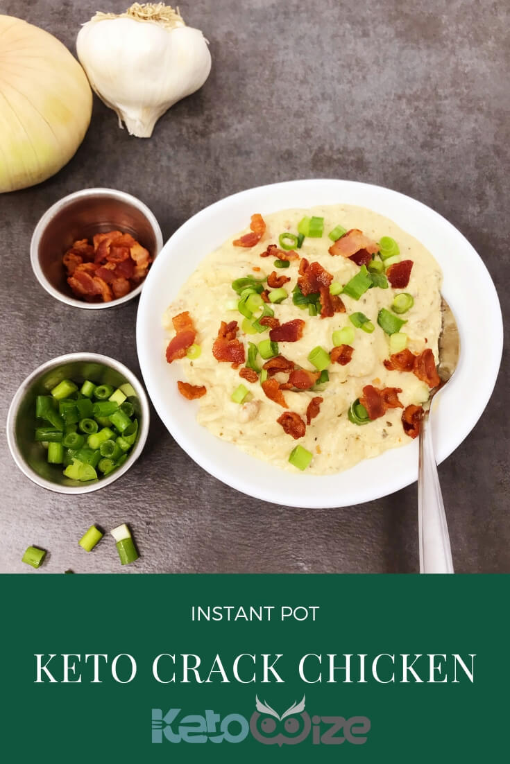 Instant Pot Keto Crack Chicken