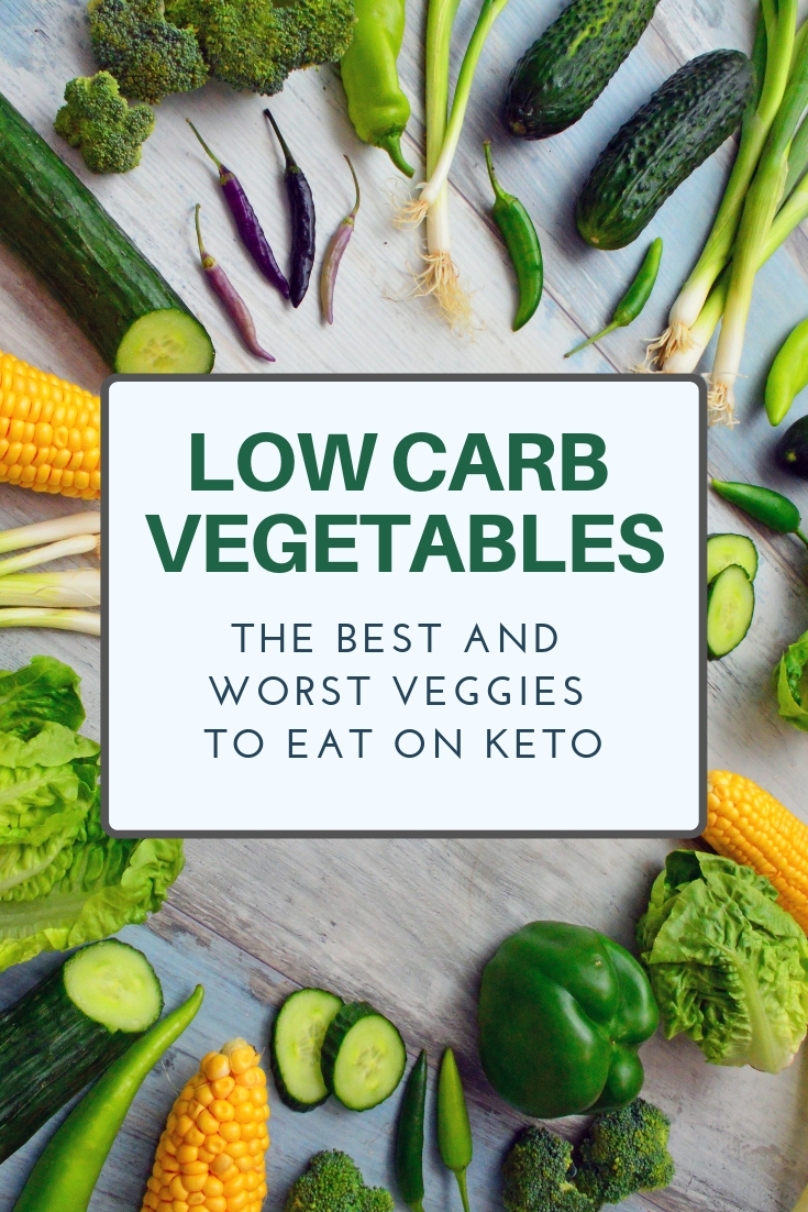 Low Carb Vegetables: The Best and Worst Veggies To Eat On Keto - Ketowize