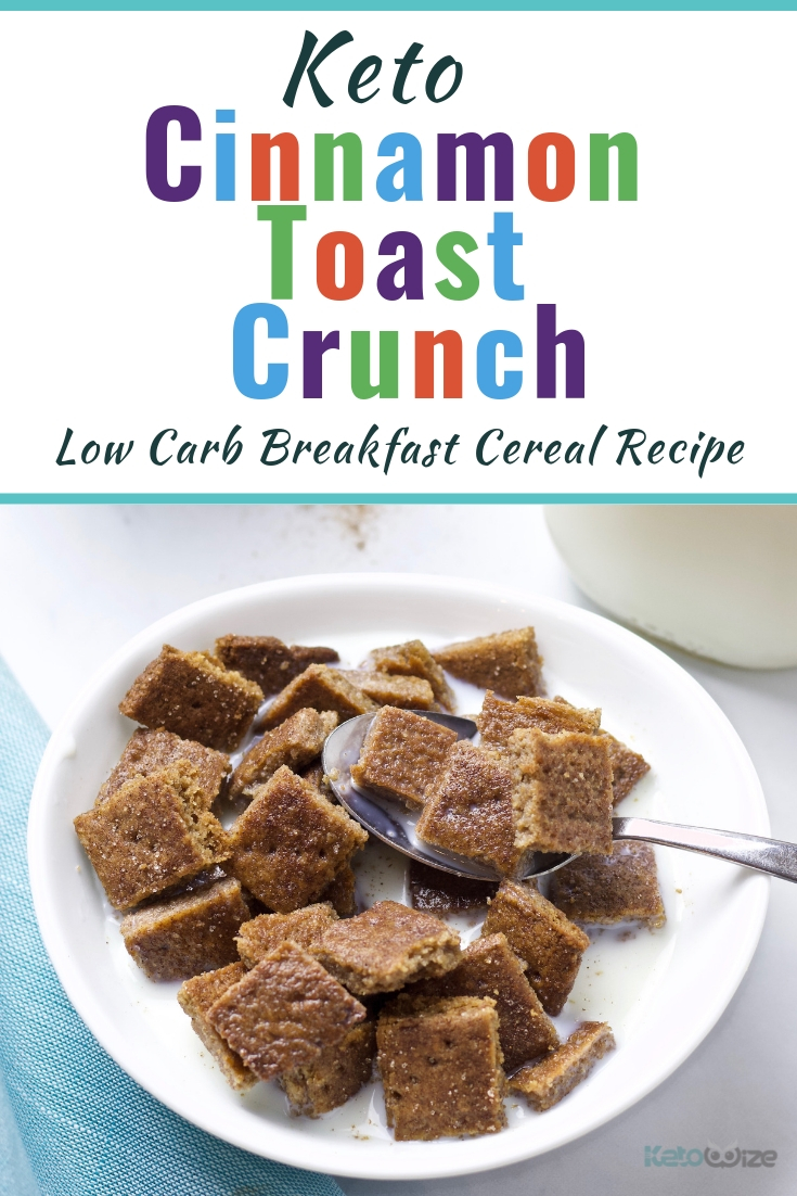 Keto Cinnamon Toast Crunch Recipe - Low Carb Cereal