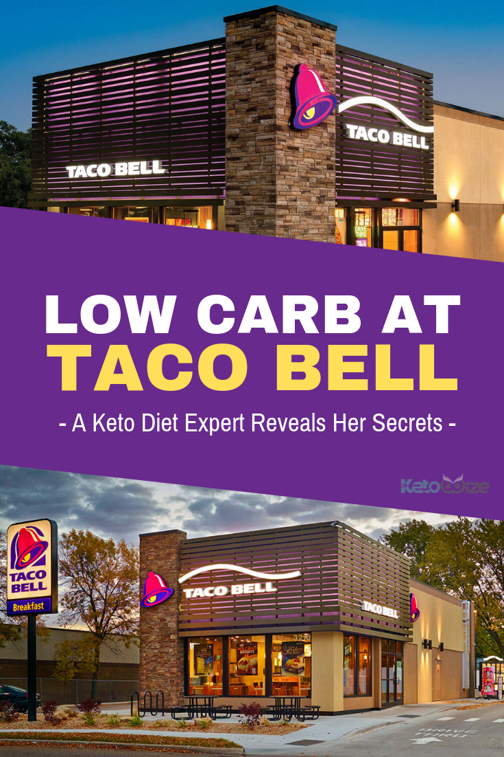 Low Carb At Taco Bell - A Keto Diet Expert Reveals Her Secrets