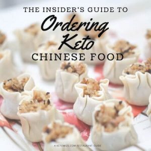 The Insider’s Guide To Ordering Keto Chinese Food